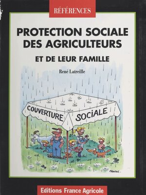 cover image of Protection sociale des agriculteurs et de leur famille